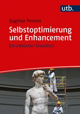 Fenner |  Selbstoptimierung und Enhancement | Buch |  Sack Fachmedien