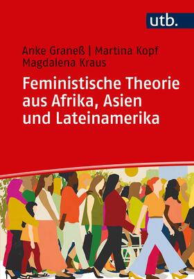 Graneß / Kopf / Kraus |  Feministische Theorie aus Afrika, Asien und Lateinamerika | Buch |  Sack Fachmedien