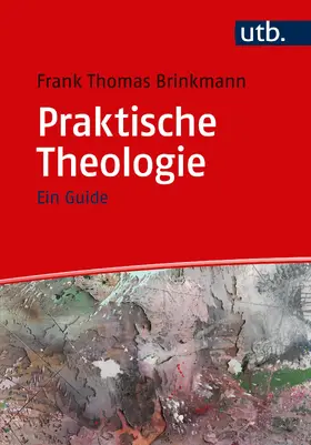 Brinkmann | Praktische Theologie | Buch | 978-3-8252-5141-3 | sack.de