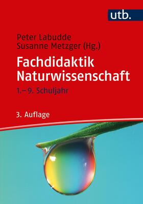 Labudde / Metzger |  Fachdidaktik Naturwissenschaft | Buch |  Sack Fachmedien