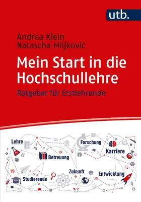 Klein / Miljkovic |  Mein Start in die Hochschullehre | Buch |  Sack Fachmedien