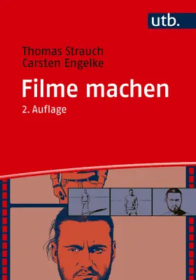 Strauch / Engelke |  Filme machen | Buch |  Sack Fachmedien