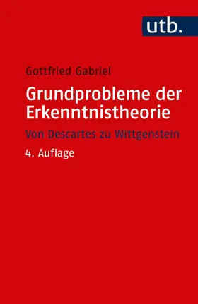 Gabriel |  Grundprobleme der Erkenntnistheorie | Buch |  Sack Fachmedien