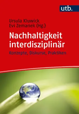 Zemanek / Kluwick |  Nachhaltigkeit interdisziplinär | Buch |  Sack Fachmedien