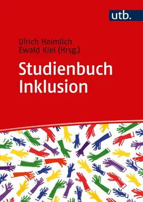 Heimlich / Kiel | Studienbuch Inklusion | Buch | 978-3-8252-5248-9 | sack.de