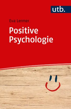 Lermer |  Positive Psychologie | Buch |  Sack Fachmedien