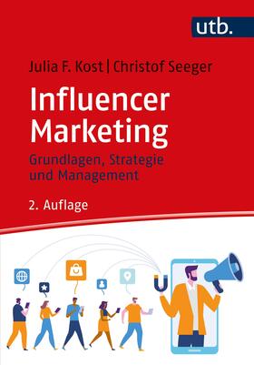 Kost / Seeger |  Influencer Marketing | Buch |  Sack Fachmedien