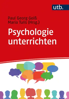 Geiß / Tulis-Oswald / Tulis | Psychologie unterrichten | Buch | 978-3-8252-5344-8 | sack.de