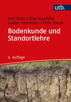 Stahr / Kandeler / Herrmann |  Bodenkunde und Standortlehre | Buch |  Sack Fachmedien