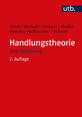 Bonß / Dimbath / Maurer |  Handlungstheorie | Buch |  Sack Fachmedien