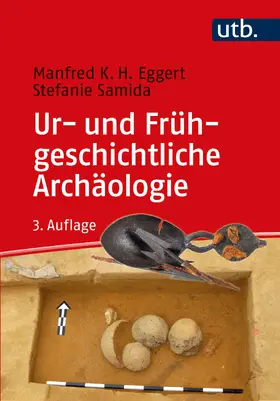 Eggert / Samida |  Ur- und Frühgeschichtliche Archäologie | Buch |  Sack Fachmedien