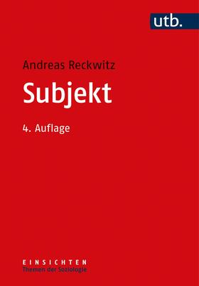 Reckwitz |  Subjekt | Buch |  Sack Fachmedien
