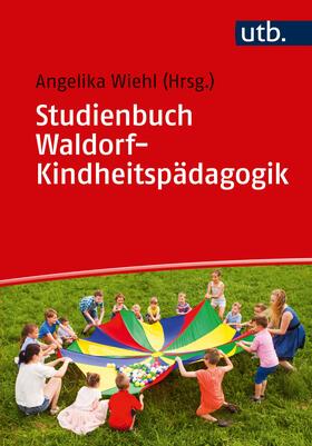 Wiehl |  Studienbuch Waldorf-Kindheitspädagogik | Buch |  Sack Fachmedien