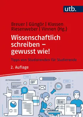 Breuer / Güngör / Klassen |  Wissenschaftlich schreiben - gewusst wie! | Buch |  Sack Fachmedien