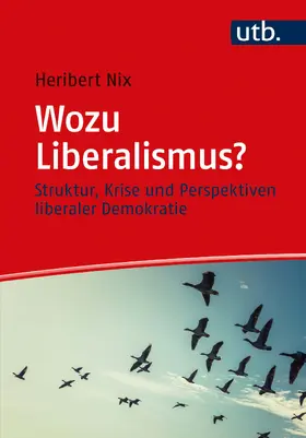 Nix |  Wozu Liberalismus? | Buch |  Sack Fachmedien