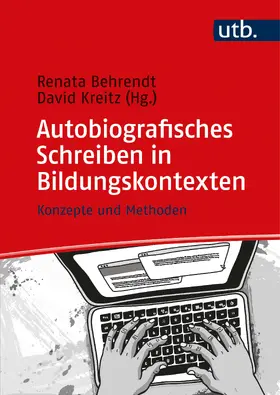 Behrendt / Kreitz |  Autobiografisches Schreiben in Bildungskontexten | Buch |  Sack Fachmedien