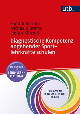 Korban / Brams / Künzell |  Korban, S: Diagnostische Kompetenz angeh.Sportlehrkräfte | Buch |  Sack Fachmedien