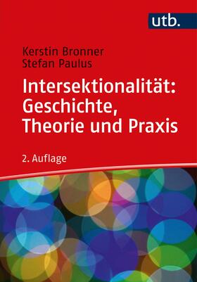 Bronner / Paulus |  Intersektionalität: Geschichte, Theorie und Praxis | Buch |  Sack Fachmedien