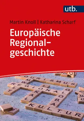 Knoll / Scharf |  Europäische Regionalgeschichte | Buch |  Sack Fachmedien