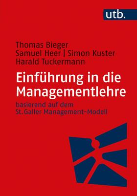 Bieger / Heer / Kuster |  Einführung in die Managementlehre | Buch |  Sack Fachmedien