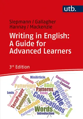 Siepmann / Gallagher / Hannay |  Writing in English: A Guide for Advanced Learners | Buch |  Sack Fachmedien