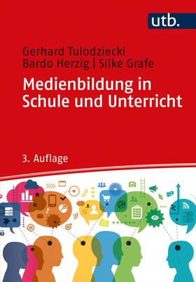 Tulodziecki / Herzig / Grafe |  Medienbildung in Schule und Unterricht | Buch |  Sack Fachmedien