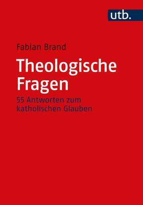 Brand |  Theologische Fragen | Buch |  Sack Fachmedien