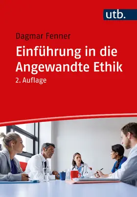 Fenner |  Einführung in die Angewandte Ethik | Buch |  Sack Fachmedien