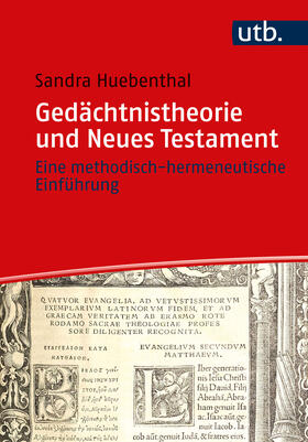 Huebenthal / Hübenthal |  Gedächtnistheorie und Neues Testament | Buch |  Sack Fachmedien