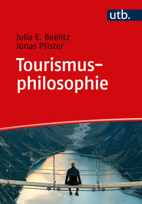 Beelitz / Pfister |  Tourismusphilosophie | Buch |  Sack Fachmedien