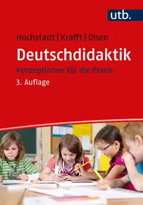 Hochstadt / Krafft / Olsen | Deutschdidaktik | Buch | 978-3-8252-5941-9 | sack.de