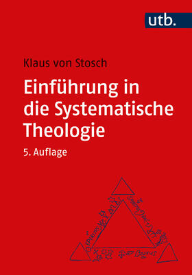 von Stosch | Einführung in die Systematische Theologie | Buch | 978-3-8252-5963-1 | sack.de