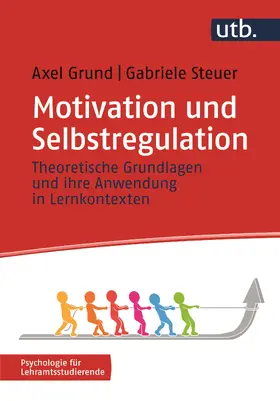 Grund / Steuer |  Motivation und Selbstregulation | Buch |  Sack Fachmedien