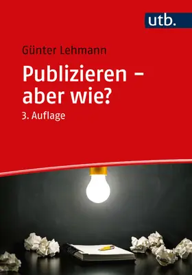 Lehmann |  Publizieren - aber wie? | Buch |  Sack Fachmedien