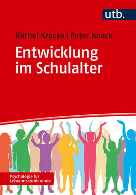 Kracke / Noack |  Entwicklung im Schulalter | Buch |  Sack Fachmedien