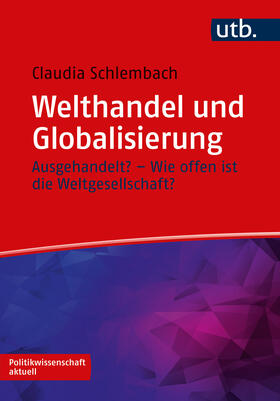 Schlembach |  Welthandel und Globalisierung | Buch |  Sack Fachmedien