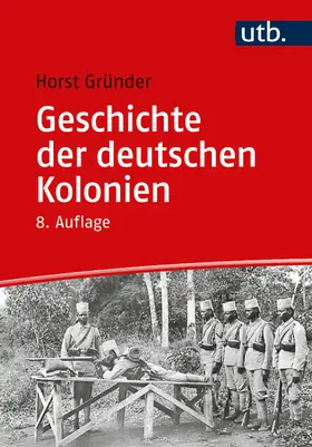 Gründer |  Geschichte der deutschen Kolonien | Buch |  Sack Fachmedien