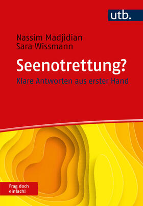 Madjidian / Wissmann | Seenotrettung? Frag doch einfach! | Buch | 978-3-8252-6014-9 | sack.de