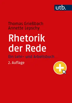 Grießbach / Lepschy |  Rhetorik der Rede | Buch |  Sack Fachmedien