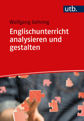 Gehring |  Englischunterricht analysieren und gestalten | Buch |  Sack Fachmedien