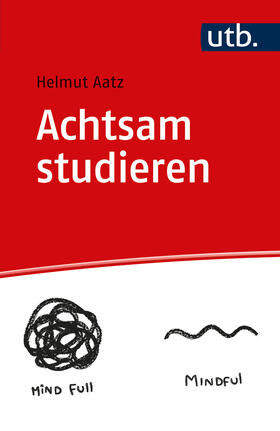 Aatz |  Achtsam studieren | Buch |  Sack Fachmedien