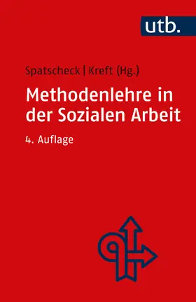 Spatscheck / Kreft |  Methodenlehre in der Sozialen Arbeit | Buch |  Sack Fachmedien