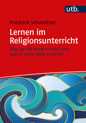 Schweitzer |  Lernen im Religionsunterricht | Buch |  Sack Fachmedien
