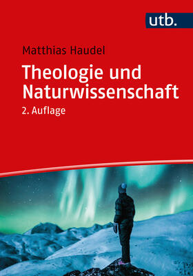 Haudel |  Theologie und Naturwissenschaft | Buch |  Sack Fachmedien