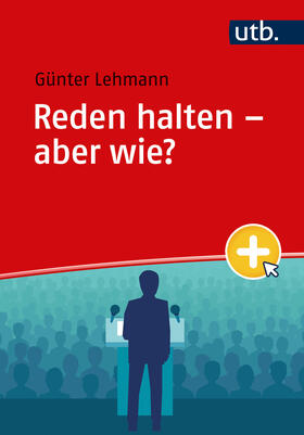 Lehmann |  Reden halten - aber wie? | Buch |  Sack Fachmedien