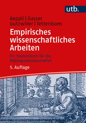 Aeppli / Gasser / Gutzwiller | Empirisches wissenschaftliches Arbeiten | Buch | 978-3-8252-6168-9 | sack.de