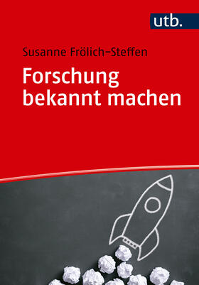 Frölich-Steffen |  Forschung bekannt machen | Buch |  Sack Fachmedien