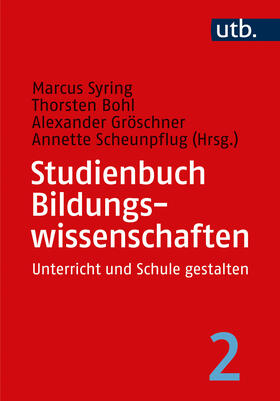 Syring / Bohl / Gröschner |  Studienbuch Bildungswissenschaften 2 | Buch |  Sack Fachmedien