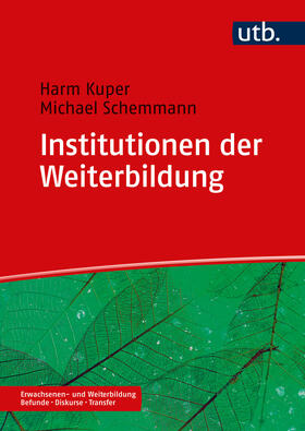 Kuper / Schemmann |  Institutionen der Weiterbildung | Buch |  Sack Fachmedien