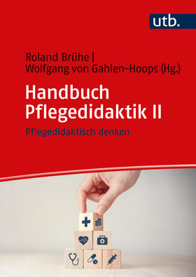 Brühe / von Gahlen-Hoops |  Handbuch Pflegedidaktik II | Buch |  Sack Fachmedien